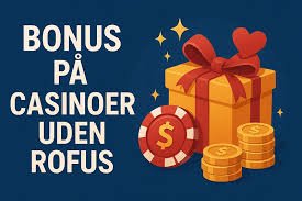 Sådan Får Du €5 No Deposit Bonus En Guide til Online Kasinoer